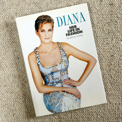 DIANA: HER LIFE IN FASHION by GEORGINA HOWELL